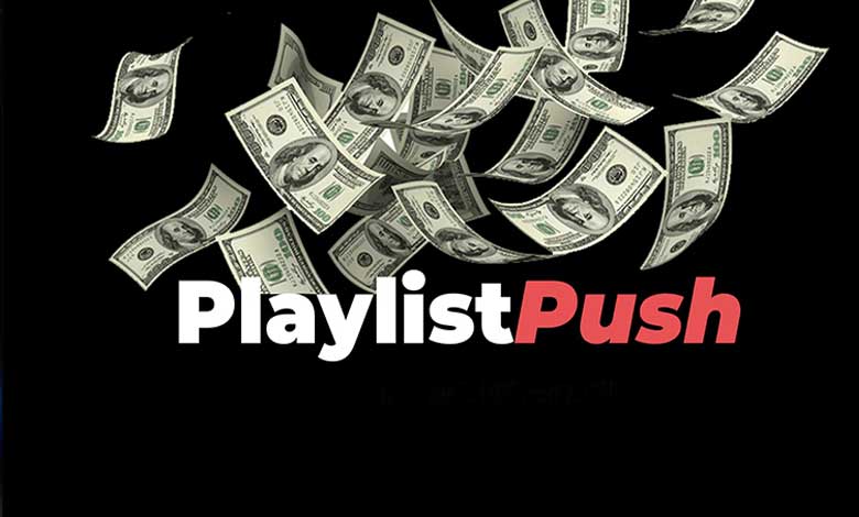 کسب درآمد دلاری با گوش دادن به موسیقی از طریق اپلیکیشن Playlist Push